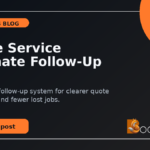 BoostOps blog featured image for Home Service Estimate Follow-Up SOP