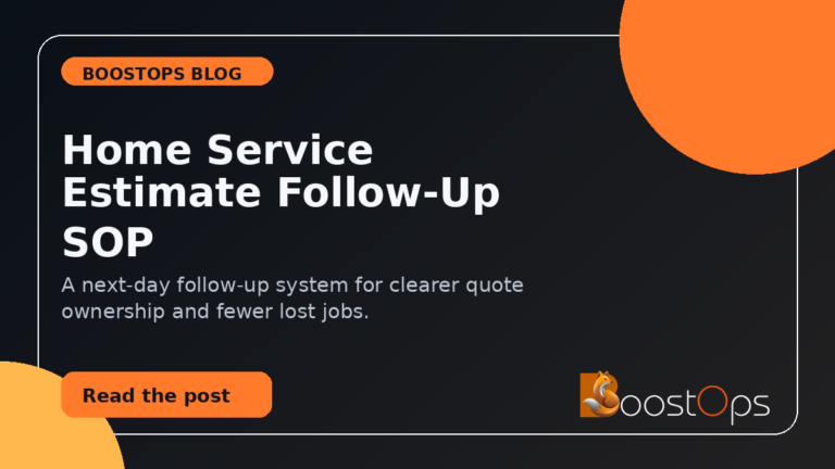 BoostOps blog featured image for Home Service Estimate Follow-Up SOP