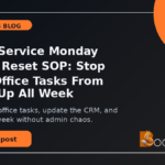 BoostOps blog featured image for Home Service Monday Admin Reset SOP