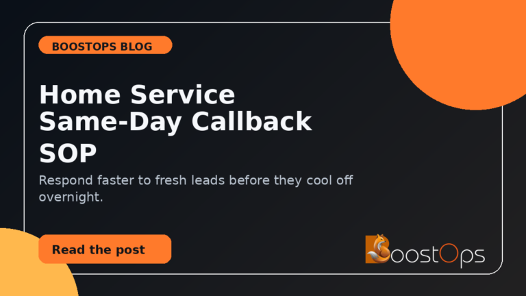 BoostOps blog featured image for Home Service Same-Day Callback SOP