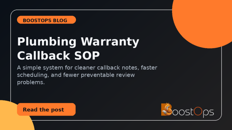 Plumbing Warranty Callback SOP: Stop Repeat Issues From Turning Into Bad Reviews