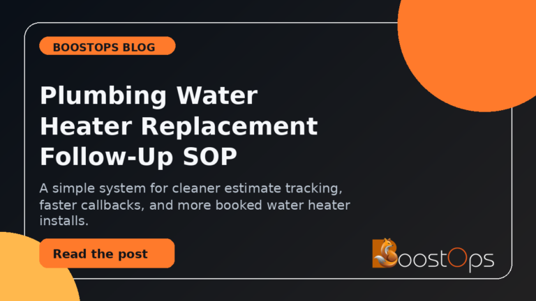 Plumbing Water Heater Replacement Follow-Up SOP: Stop Install Jobs From Going Cold