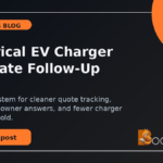 Electrical EV Charger Estimate Follow-Up SOP: Stop Home Install Quotes From Going Cold