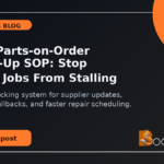 HVAC Parts-on-Order Follow-Up SOP: Stop Repair Jobs From Stalling