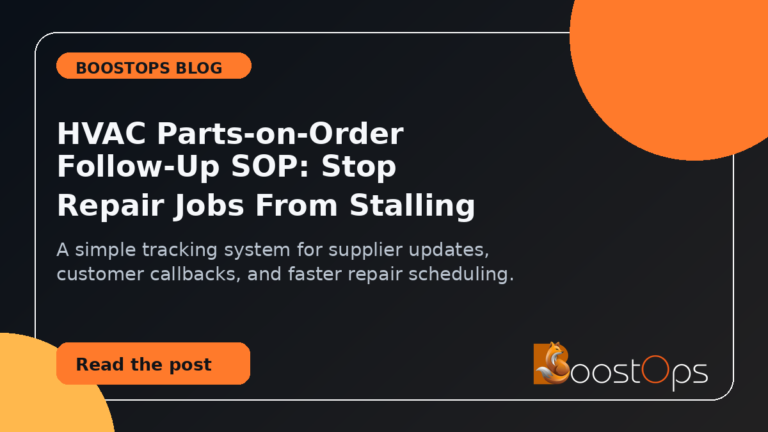 HVAC Parts-on-Order Follow-Up SOP: Stop Repair Jobs From Stalling