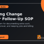 Roofing Change Order Follow-Up SOP: Stop Extra Work From Delaying Jobs and Payment