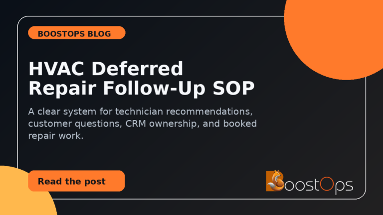 HVAC Deferred Repair Follow-Up SOP: Stop Recommended Work From Going Cold