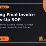 Roofing Final Invoice Follow-Up SOP: Stop Completed Jobs From Sitting Unpaid