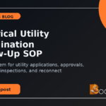 Electrical Utility Coordination Follow-Up SOP: Stop Service Upgrade Jobs From Stalling