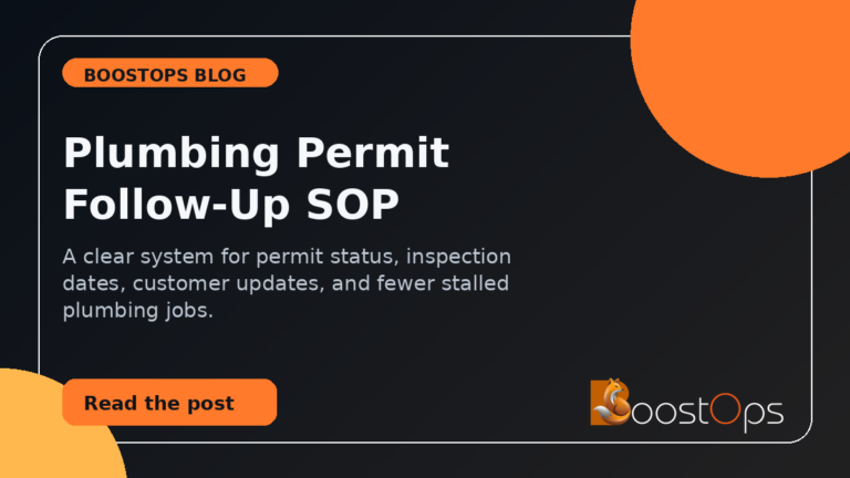 Plumbing Permit Follow-Up SOP: Stop Approved Jobs From Stalling Before Inspection