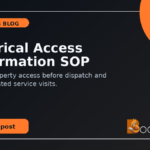 Electrical access confirmation SOP: confirm property access before dispatch.