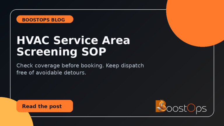 HVAC service area screening SOP: check coverage before booking.