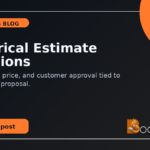 Electrical estimate revisions: keep scope, price, and approval tied to one current proposal.