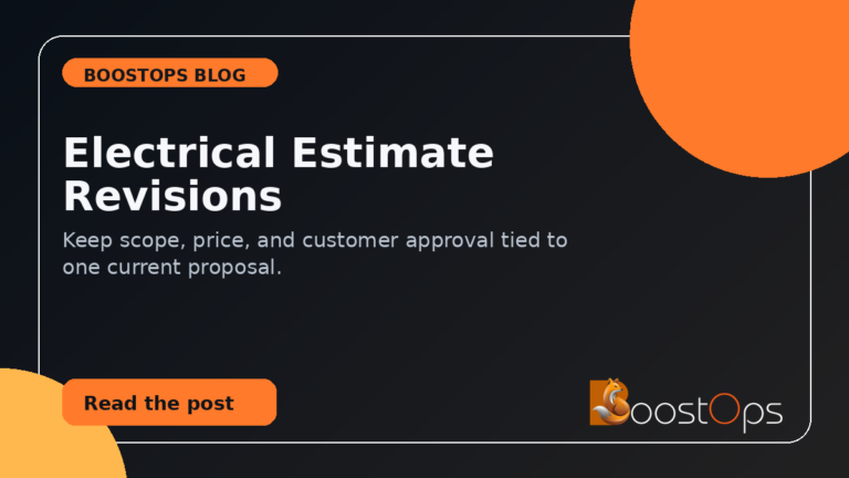 Electrical estimate revisions: keep scope, price, and approval tied to one current proposal.